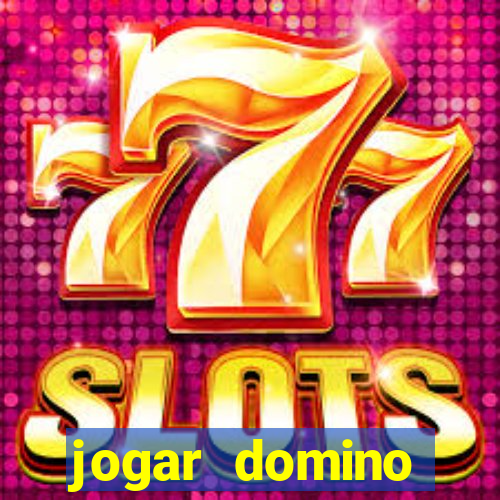 jogar domino valendo dinheiro